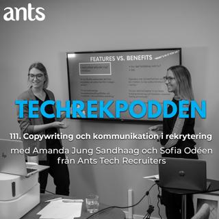 111. Copywriting och kommunikation i rekrytering med Amanda Jung Sandhaag och Sofia Odéen från Ants Tech Recruiters