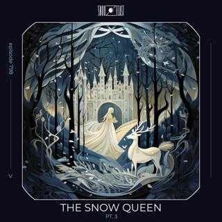 The Snow Queen pt. 3