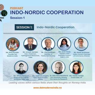 The Modern India Podcast #53- Indo-Nordic Cooperation, Session 1