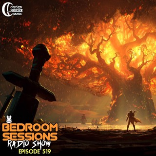 Carlos Sabines - Bedroom Sessions Radio Show Ep 519