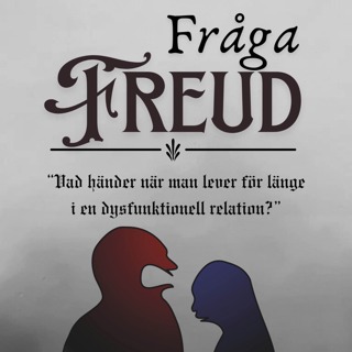 Linda Andersson frågar freud "Vad händer när man lever för länge i dysfunktionell relation?"