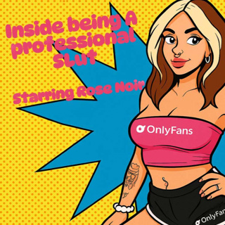 Inside being a Professional Slut