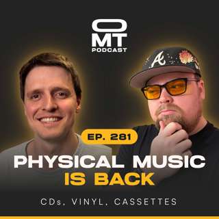 Why The F*** Aren’t You Selling CDs and Vinyl Yet? #281