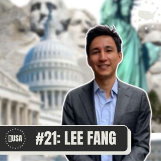 Ugens USA: #21 Lee Fang, del 1