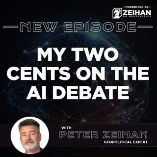 My Two Cents on the AI Debate || Peter Zeihan