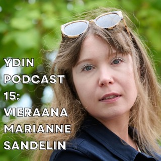 Ydin Podcast 15 - vieraana Marianne Sandelin: pölyt pois ideologioista