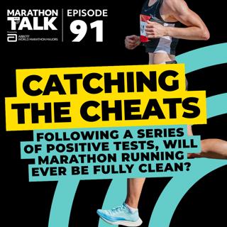 EP91 | Catching The Cheats - Marathon Talk meets Brett Clothier of the Athletics Integrity Unit