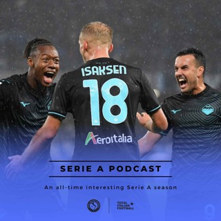 Ep.139: An all-time interesting Serie A season