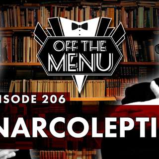 Episode 206 - Narcoleptic