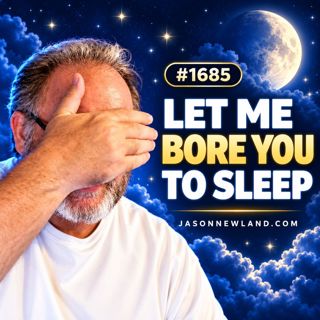 (Overnight Music) #1685 Let Me Bore You To Sleep | 24th September 2026 | Jason Newland