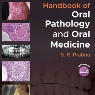 Handbook of Oral Pathology and Oral Medicine