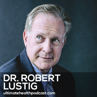 561: The Top Foods You Need to Eat & Avoid to Fix Your Mitochondria & Metabolic Health | Dr. Rob Lustig