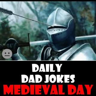 [No Laughter Version] Medieval Day! 34 Sir-prising dad jokes from Camelot! 22 September 2025