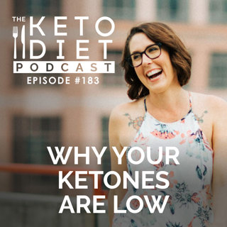 Why Your Ketones Are Low