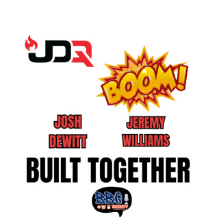 #56 Josh DeWitt & Jeremy Williams - How JDQ BBQ Built a Championship Partnership