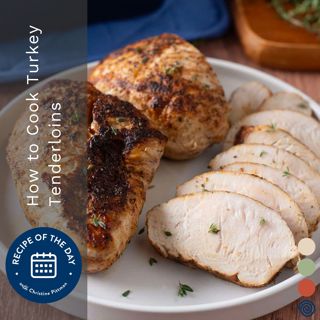 How to Cook Turkey Tenderloins