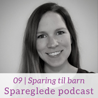 09 | Sparing til barn