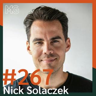 #267: How to Cultivate a Strong Romantic Relationship with Nick Solaczek
