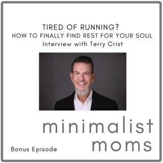 Tired of Running? How to Finally Find Rest for Your Soul | Terry Crist (Bonus Episode)