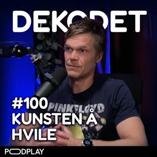 #100 - Tomas Myklebust: Søvn, hvile, skjermavhengighet