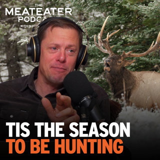 Ep. 798: Bonus - Tis The Season To Be Hunting