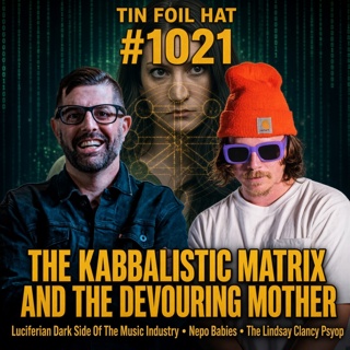 #1021: The Kabbalistic Matrix And The Devouring Mother With Izzy N Griffin