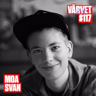 #117: Moa Svan