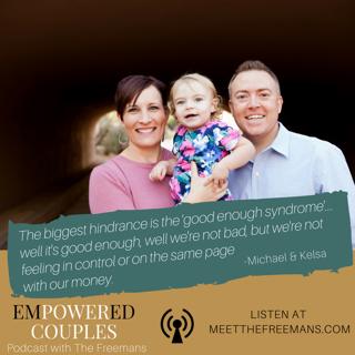 The Saver and The Spender in a Marriage: Michael + Kelsa