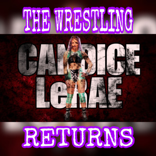 The Wrestling Returns Bonus Ep. - Spotlight: Candice LeRae