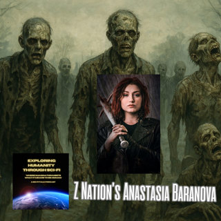 Z Nation's Addie - Anastasia Baranova