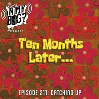 Episode 211: Catching Up
