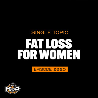 2920: How Women Over 30 Can Lose Fat and Build the Body They Actually Want