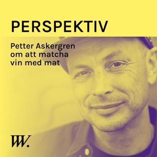 61. Regler för att matcha vin med mat - med Petter Askergren
