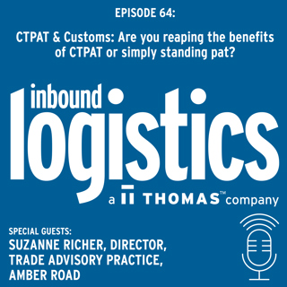 CTPAT & Customs: Are you reaping the benefits of CTPAT or simply standing pat? Guest: Suzanne Richer, Amber Road
