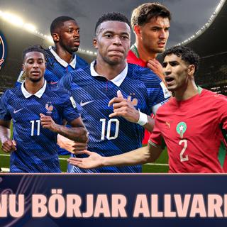 93. Nu börjar allvaret! Frankrike - Marocko först ut.