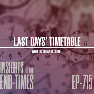 EP-715: Last Days’ Timetable — Ezekiel 38 War - Vs. 9-13 (Plunder), Vs. 14-23 (Judgment)