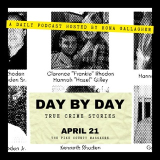April 21 - The Pike County Massacre