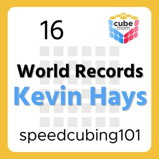 16 World Records with Kevin Hays