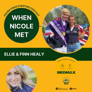 When Nicole Met... Ellie & Finn Healy