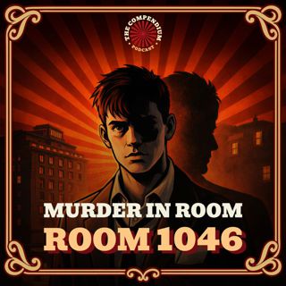 Murder in Room 1046: The Strange Death of Roland T. Owen
