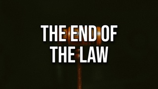 The End of the Law