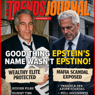 GOOD THING EPSTEIN'S NAME WASN'T EPSTINO