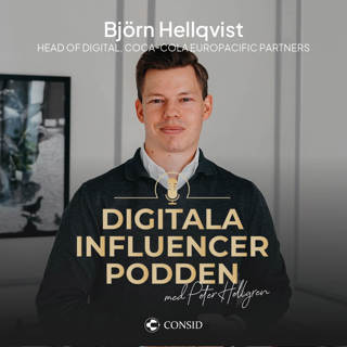 229. Bubblande digitalisering | Björn Hellqvist, Head of Digital, Coca-Cola Europacific Partners  |  Spatial computing och Considition