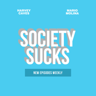 Choose Your Mentors Wisely!| Society Sucks Episode #126