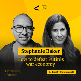 How to defeat Putin’s war economy - with Stephanie Baker