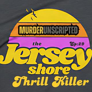 Ep:29 - The Jersey Shore Thrill Killer (Richard Biegenwald)
