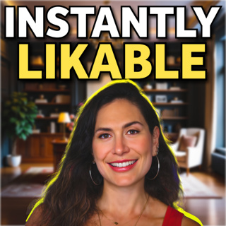 The 7 Charisma Habits That Make People INSTANTLY Like You