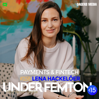 #258 Payments & Fintech - Lena Hackelöer