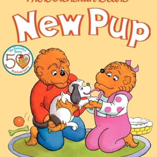 The Berenstain Bears' New Pup