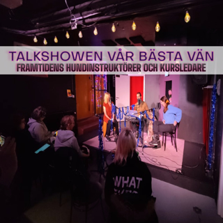 Talkshow om framtidens hundinstruktörer och kursledare
